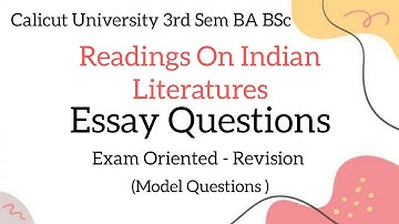 Calicut University 3rd Sem Readings On Indian Literatures  Essay Questions