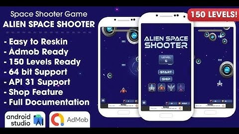 Alien Space Shooter Game Android Studio Project with AdMob Ads + Ready to Publish