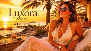 Cuban Deep House | Lost in Waves | Chill Beach Mix 2026 | Luxora Muzic