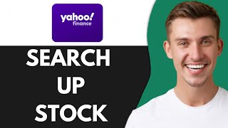 HOW TO SEARCH  UP STOCK ON YAHOO FINANCE (2025)
