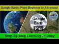 Google Earth Full Tutorial (Beginner to Advanced) | Master All Tools | GeoSoft Pro