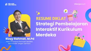 Resume Diklat Day 1 ! Strategi Pembelajaran Interaktif Kurikulum Merdeka