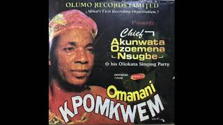 Chief Akunwata Ozoemena Nsugbe - Omanani Kpomkwem