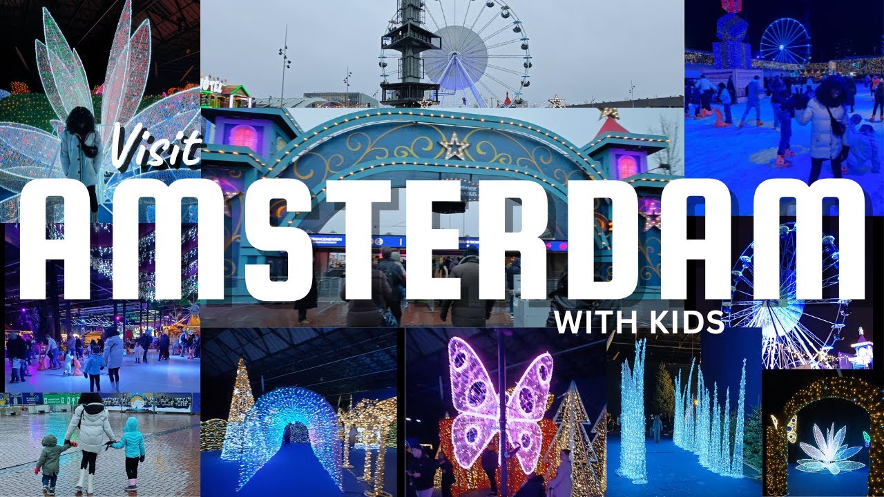 Amsterdam Things To Do in Winter, A Unique Place To Visit in Amsterdam, Family Vlog, Winter Vlog