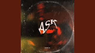 Ask (Extended Version)