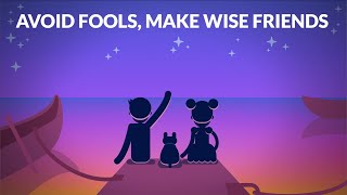 Buddha - Avoid Fools, Make Wise Friends by Freedom in Thought 112,494 views 2 years ago 7 minutes, 12 seconds