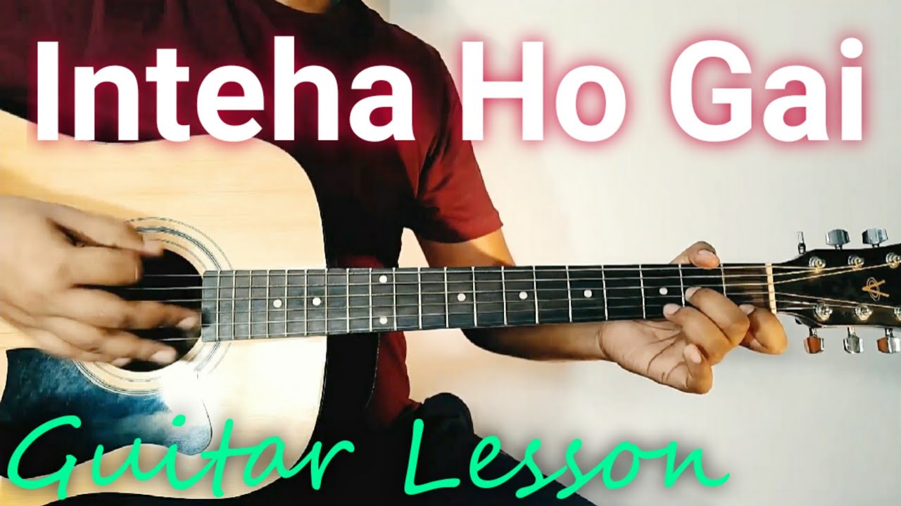Inteha Ho Gai Intezar ki Guitar Chord Lesson | Easy lesson for beginners in Hindi
