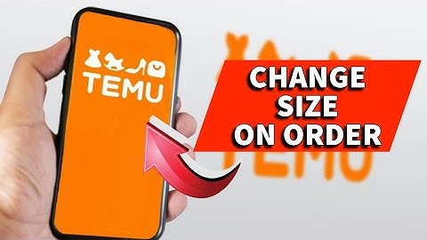 How to Change Size on Temu Orders 2025