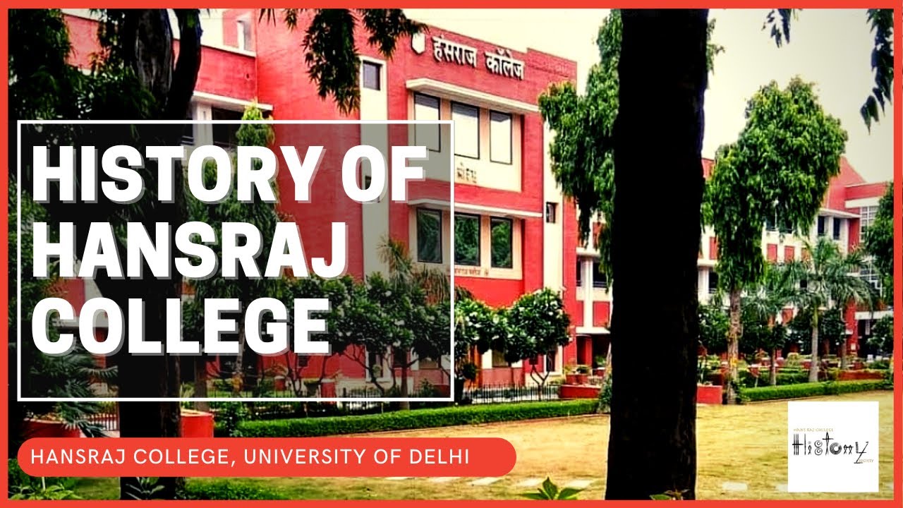 History Of Hansraj College History Society, Hansraj College, Delhi