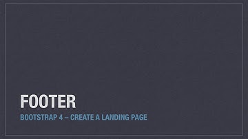 Bootstrap 4: Create a landing page – Footer