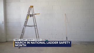 First Alert Safety Check: March is National Ladder Safety Month