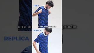 Maillot gamme pro et réplica : les différences 👀