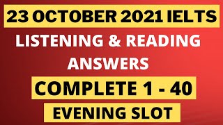 23 October 2021 Listening and Reading answers Academic Evening slot