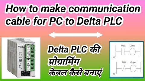 How to make communication cable for PC to Delta PLC/ डेल्टा PLC की प्रोग्रामिंग केबल कैसे बनाएं