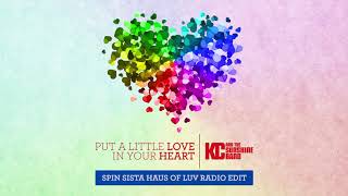 KC and The Sunshine Band - Put A Little Love In Your Heart (Spin Sista Haus of Luv Radio Edit)