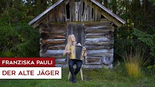 Video-Miniaturansicht von „Franziska Pauli - Der alte Jäger (Steirische Harmonika)“