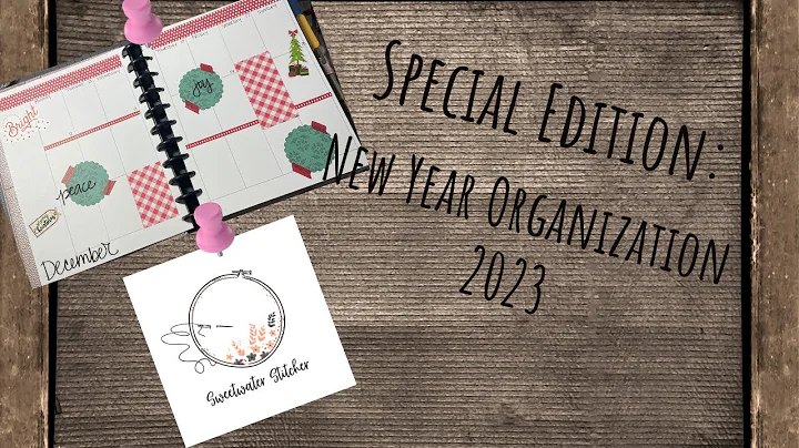 Special Edition: 2023 Organize with me - Sweetwate...