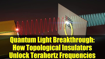 Quantum Light Breakthrough: How Topological Insulators Unlock Terahertz Frequencies