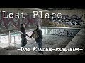LOSTPLACE | Das verlassene Kinder- Kurheim | HILLBILLY TV