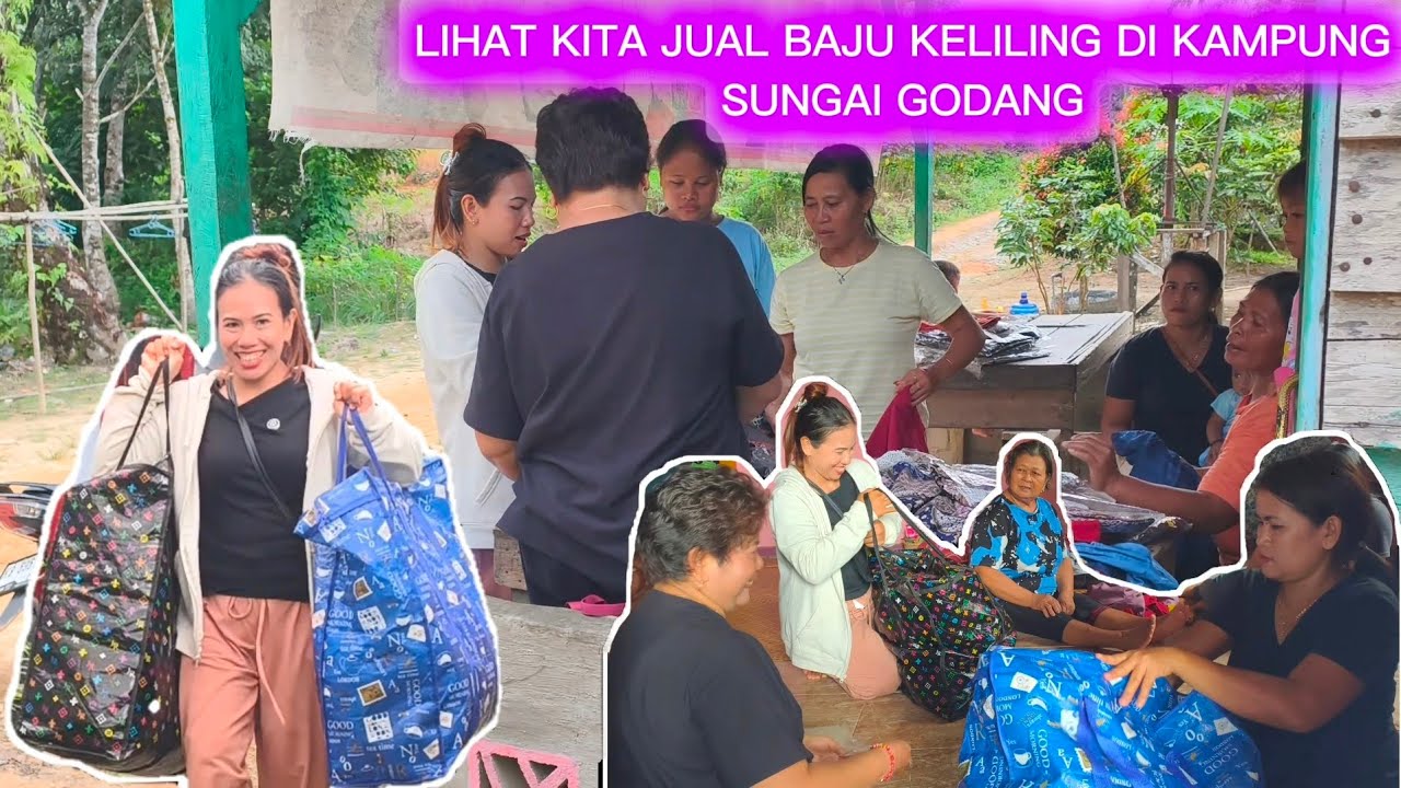LIHAT KESERUAN KITA JAJAK BAJU KELILING DI KAMPUNG SUNGAI GODANG DAN MANDI DI TEPI SUNGAI KAPUAS 