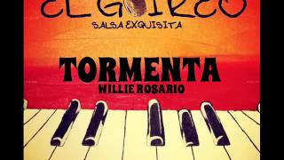 Vignette de la vidéo "WILLIE ROSARIO - TORMENTA"