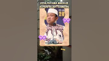 DOSA PERTAMA MAKHLUK KEPADA ALLAH : SOMBONG !! USTAD DASAD LATIF #ustaddasadlatif #pengajian