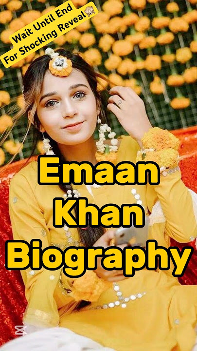 Emaan Khan Biography 🔥 #shorts #viralshorts #emaankhan #biography