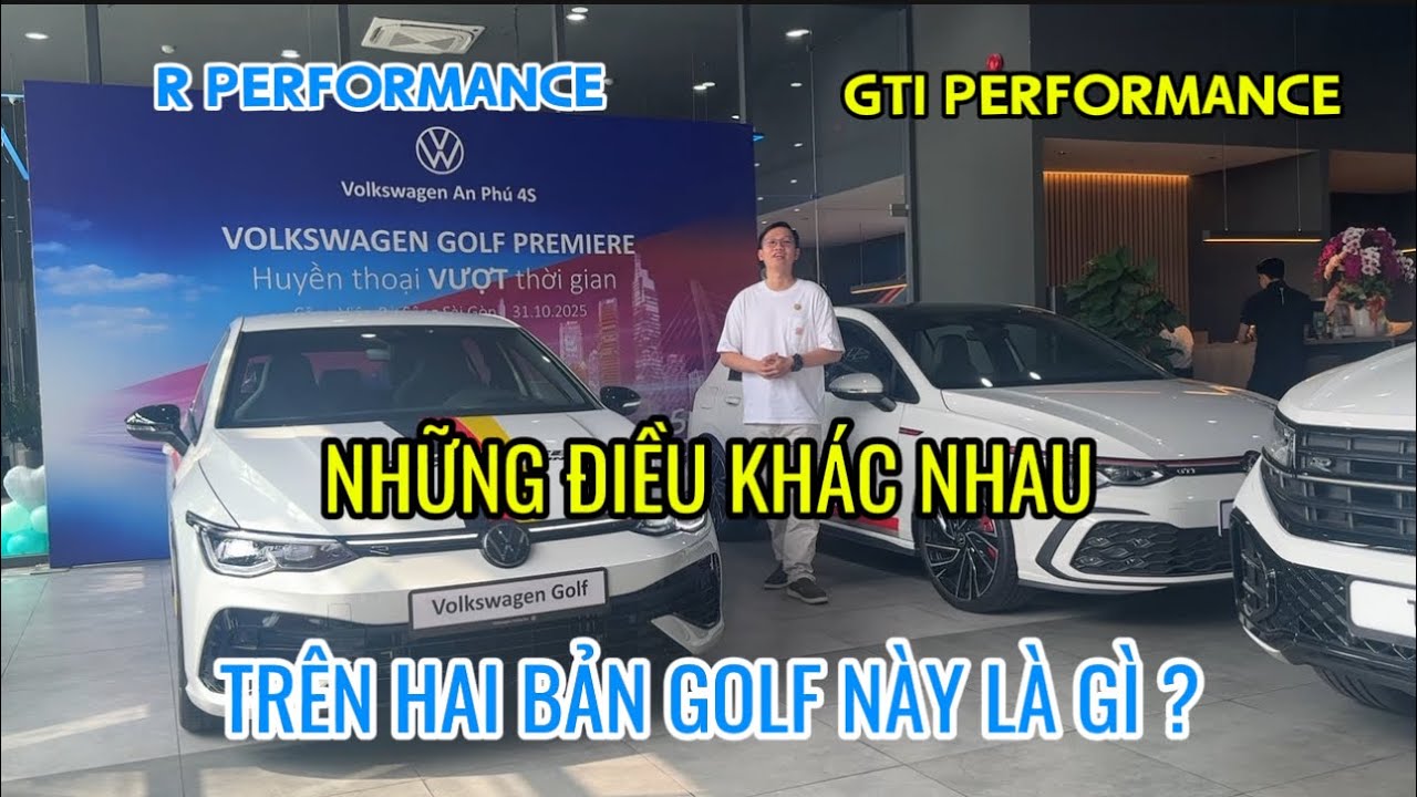 SO SÁNH CHI TIẾT Golf R & Golf GTI Performance | Bản 315hp Có Đáng Hơn 242hp?