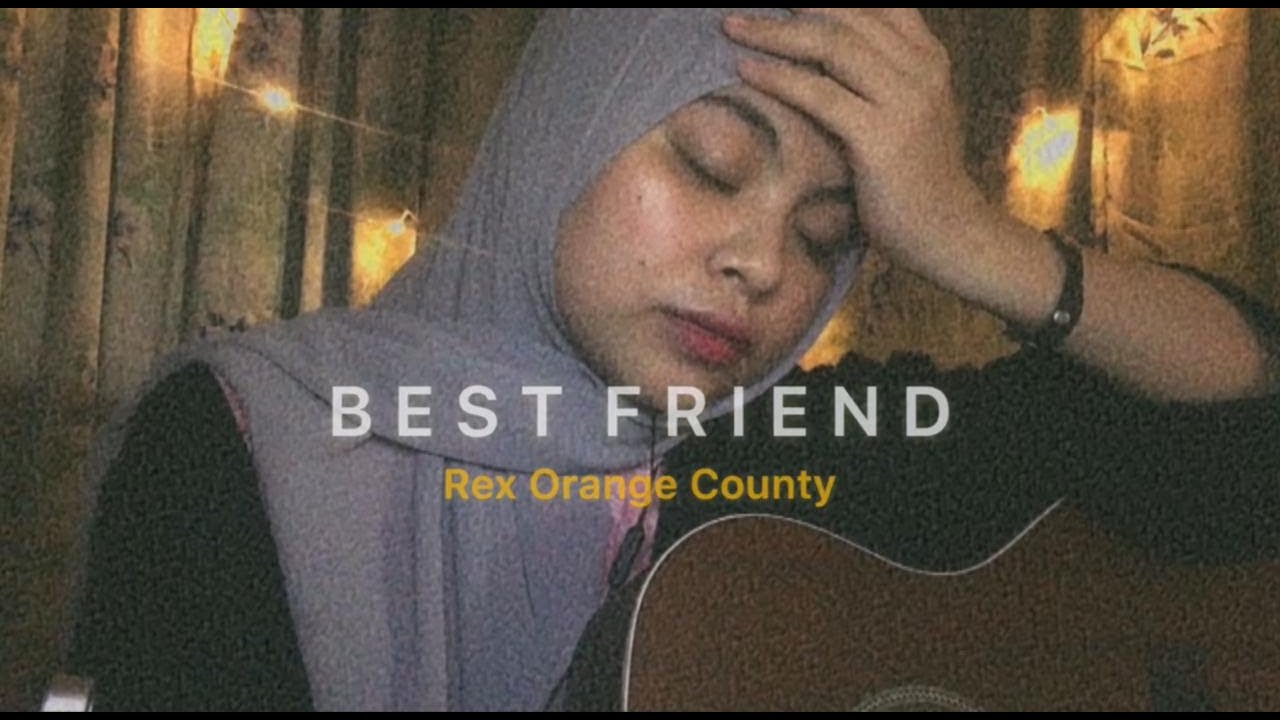 what does best friend by rex orange county mean
