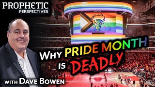 Why PRIDE MONTH is DEADLY | Guest: Dave Bowen