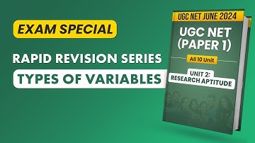 UGC NET Paper 1: Most Scoring Topics | Types of Variables | Based on Latest Syllabus