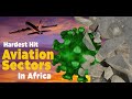 Hardest Hit Aviation Sectors in Africa