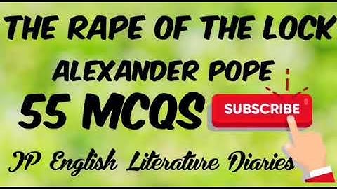 The Rape of the Lock by Alexander Pope MCQs