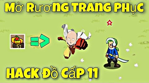 [ HTTH - S3Kuma ] - Hack Đồ Tràn Lan Lỗi Game | Thử Mở Rương Trang Phục Kiếm Thời Trang Sự Kiện !!