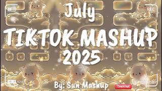 Tiktok Mashup July 💛2025💛 (Not Clean)