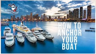 On Board: Anchoring The Boat