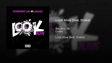 Blocboy JB - Look alive Ft Drake [OFFICIAL AUDIO]