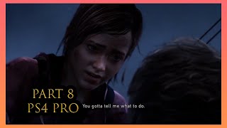 The Last of Us Remastered Part 8 PS4 Pro -1080P 60FPS The University Survivor Walkthrough