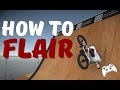 How To Flair | BMX STREETS PIPE 2.0.0
