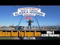 RV Alaska Series #1 | Arriving Mile 0 Alaska Highway