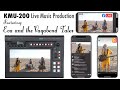 KMU-200 Live Music Production with Eva and the Vagabond Tales