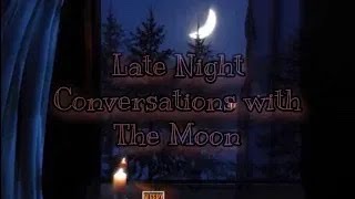 Late Night Conversations with The Moon - Comfort Playlist (with Ambience)