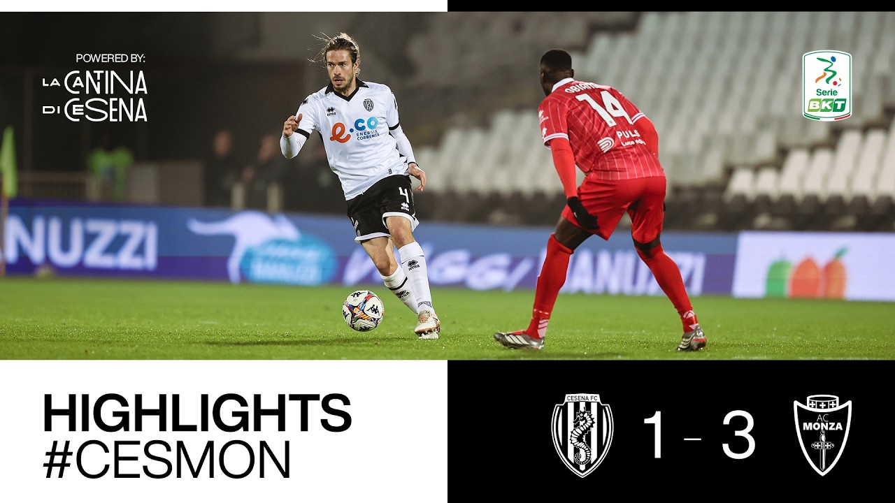 [highligths] Cesena - Monza: 1-3