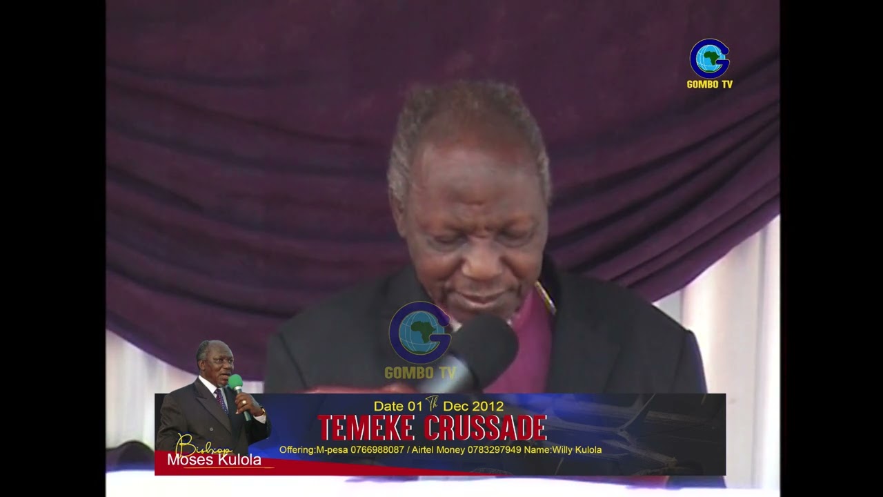 BISHOP DR,MOSES KULOLA/TEMEKE CRUSSADE