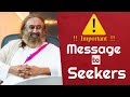 3 most important rules for seekers in the path gurudev