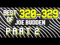 Best of 320-329 (Pt. 2) | Joe Budden Podcast | Compilation | Funny Moments