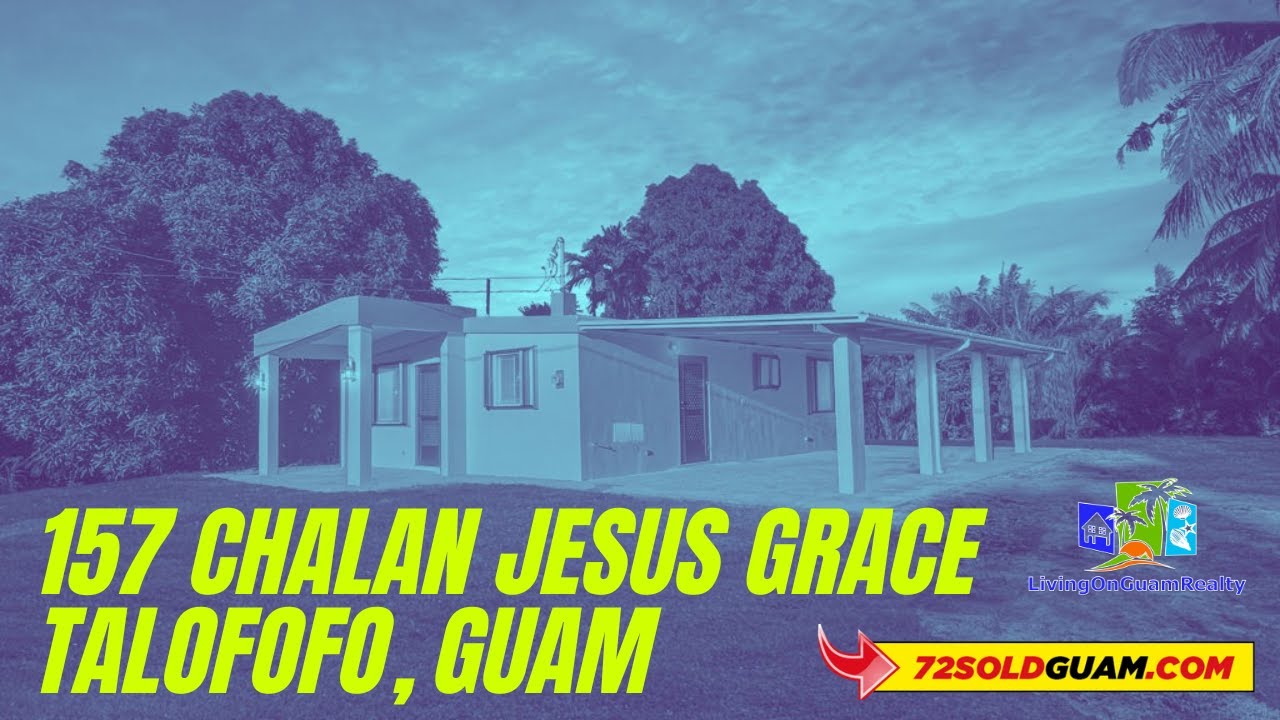 157 Chalan Jesus Grace 72 HOUR Home Sale YouTube