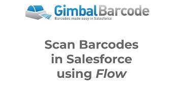 Scan Barcodes in Salesforce using Flow
