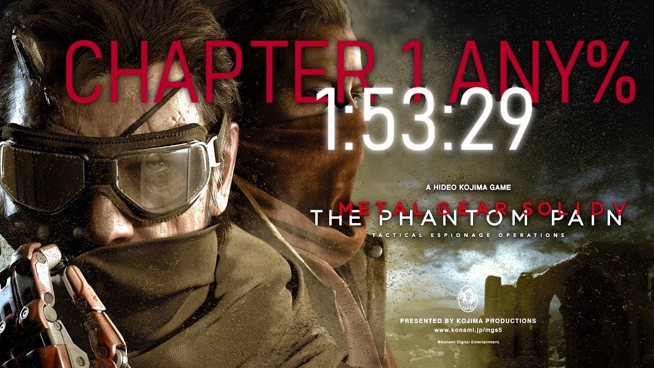 metal gear solid v spec  New Update  Metal Gear Solid V: The Phantom Pain Chapter 1 Any% in 1:53:29 Speedrun WR