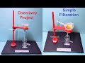 chemistry project - simple filtration working model 3d science project - diy | howtofunda